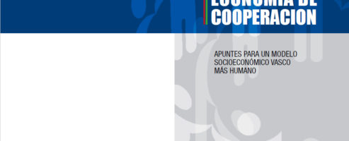 Economía de cooperación.  Apuntes para un modelo socioeconómico vasco más humano